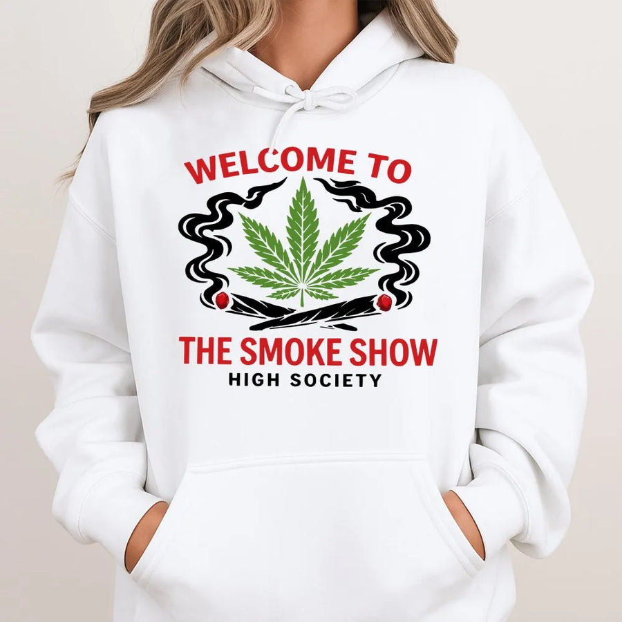 Funny 420 Smoke Show Hoodie | Weed Leaf High Society Graphic | Premium Cotton Blend | Unisex Stoner Gift