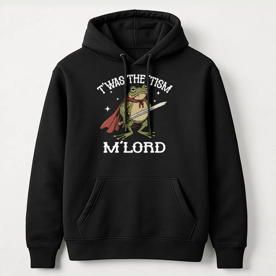 T'was The 'Tism M'Lord Hoodie | Medieval Knight Frog Graphic | Premium Cotton Blend | Funny Neurodivergent Gift for Teens and Adults