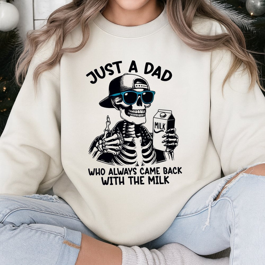 Funny Skeleton Dad Sweatshirt | Came Back With The Milk Graphic | Premium Cotton Blend | Gift For New Dad or Father's Day 2026