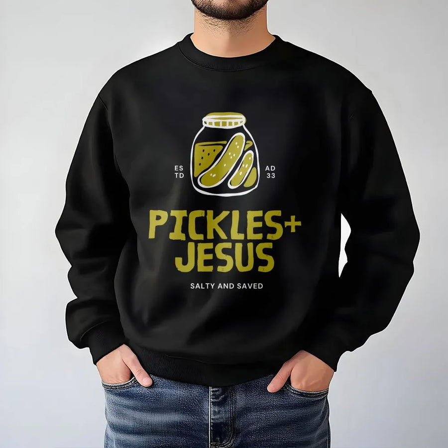 Pickles and Jesus Sweatshirt | Salty and Saved Christian Graphic Crewneck | Premium Cotton Blend | Funny Religious Gift for Faith Lovers