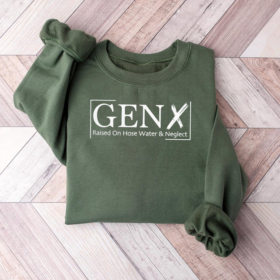 Gen X Sweatshirt | Raised On Hose Water And Neglect Graphic | Premium Cotton Blend | Funny Sarcastic Birthday Gift For Men And Women