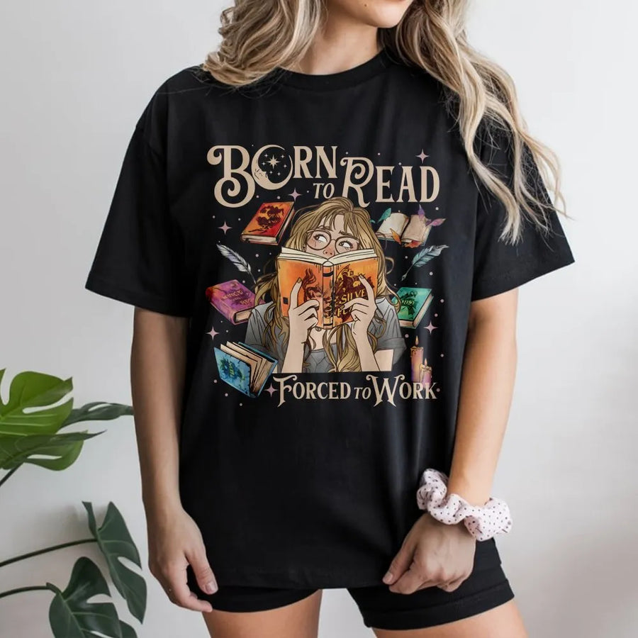 Born To Read Forced To Work T-Shirt | Book Lover Reading Graphic Tee | 100% Cotton Premium Quality | Gift for Readers, Bibliophiles & Bookworms