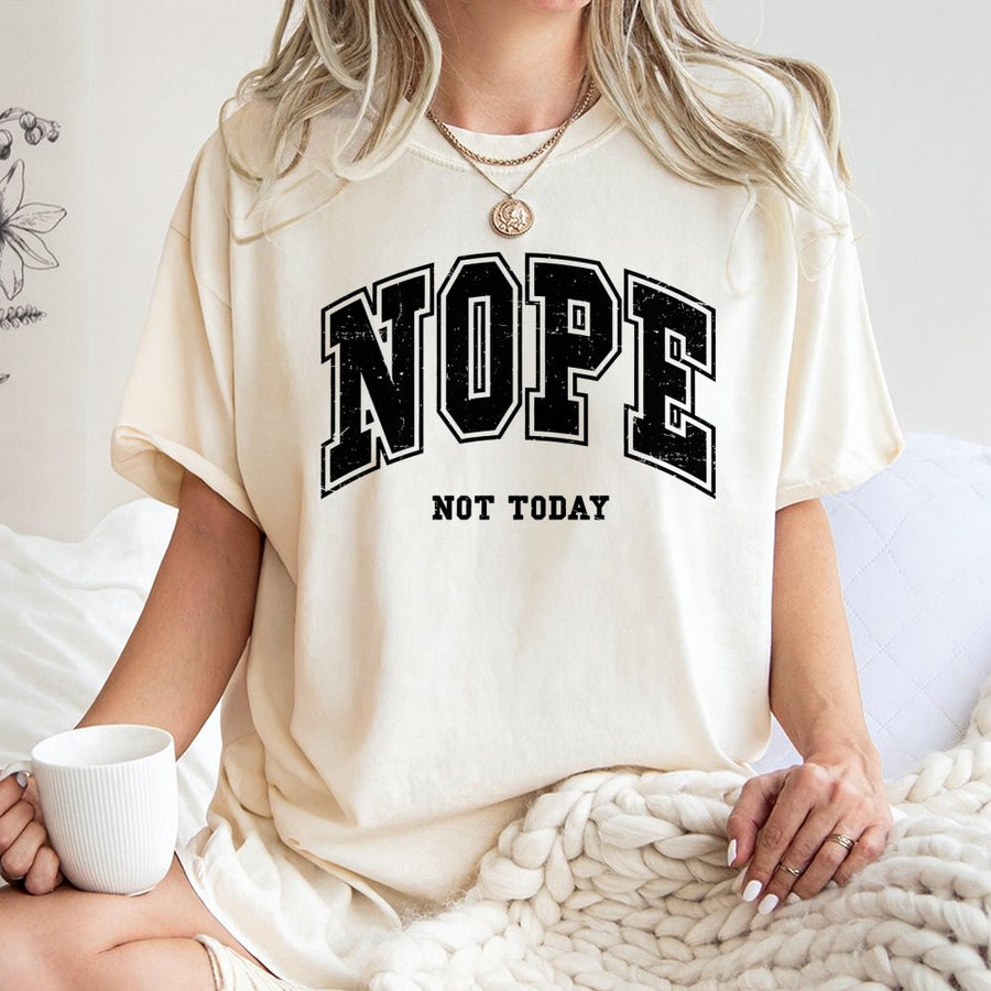 Nope Not Today T-Shirt | Retro College Lettering Graphic | 100% Soft Cotton Tee | Funny Sarcastic Gift for Introverts and Tired People