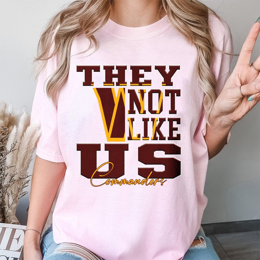 They Not Like Us Commanders With A Large V Logo In Washington Commanders Colors T-Shirt