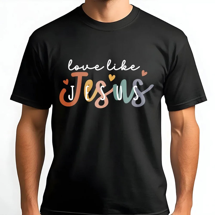 Love Like Jesus T-Shirt | Boho Christian Faith Graphic Tee | Premium 100% Cotton Shirt | Religious Gift for Men and Women