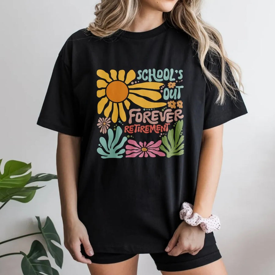 Teacher Retirement T-Shirt | Retro Floral School's Out Forever Design | Cozy Crewneck Pullover | Gift for Retiring Educator