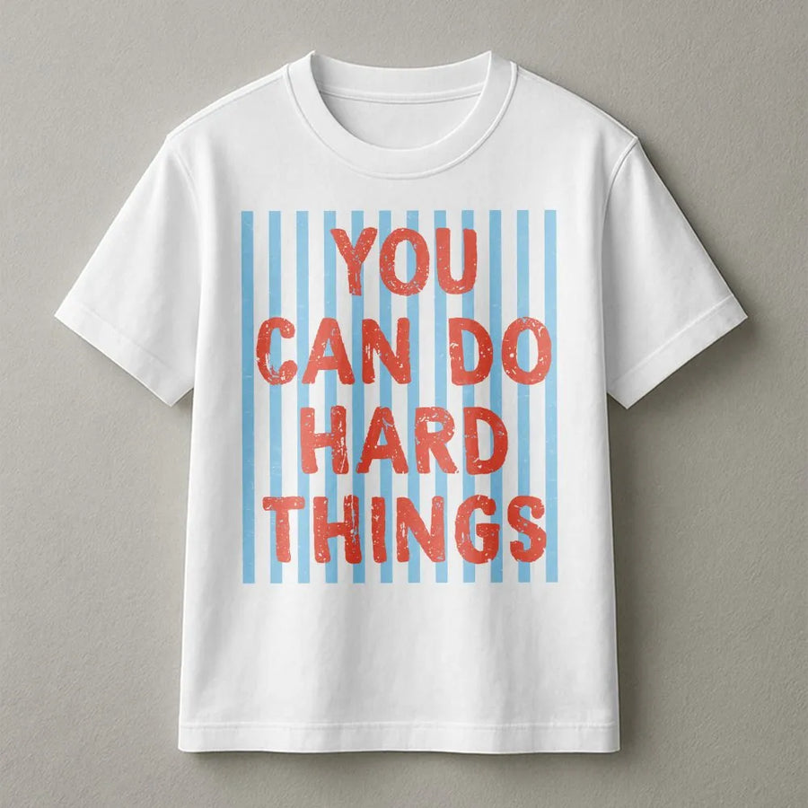 You Can Do Hard Things T-Shirt | Retro Striped Inspirational Quote | Premium Soft Pullover | Motivational Gift for Women and Teens