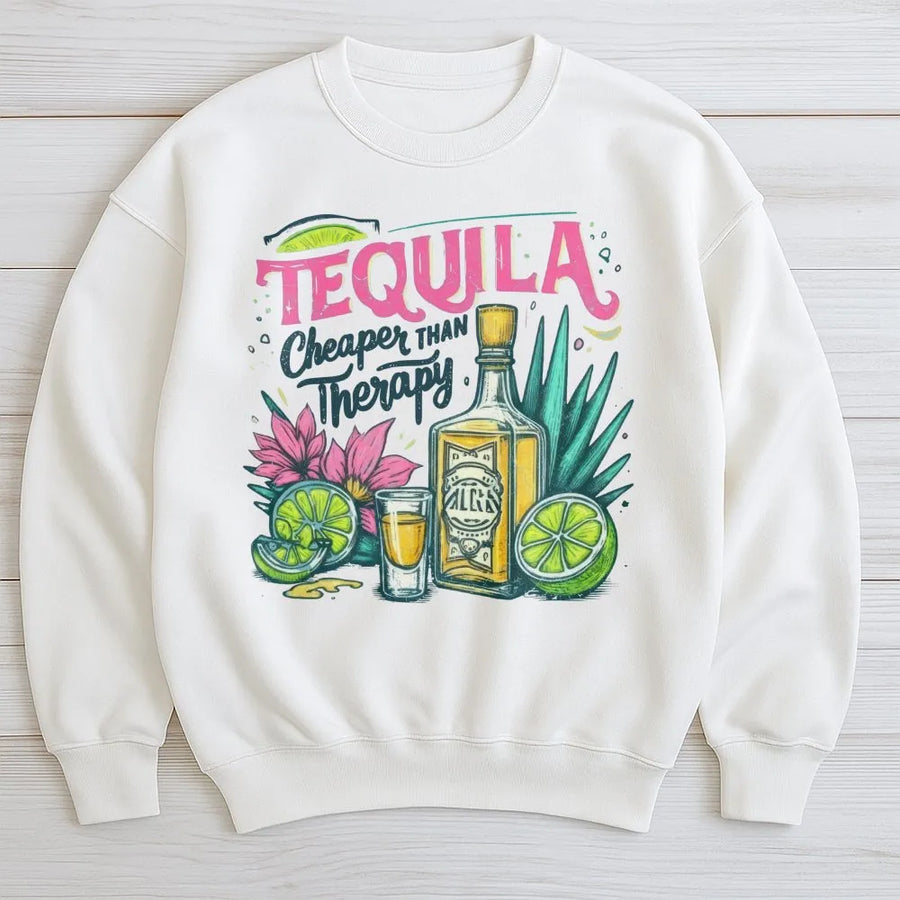 Tequila Cheaper Than Therapy Sweatshirt | Funny Alcohol Drinking Quote | Premium Cotton Blend | Gift For Margarita Lover & Party Squad