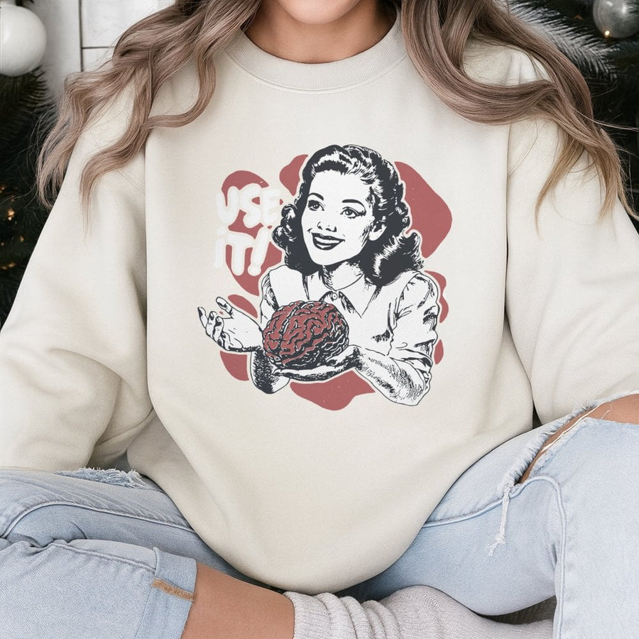 Use It Brain Sweatshirt | Retro 50s Ad Parody Graphic | Premium Cotton Blend | Funny Sarcastic Gift For Thinkers