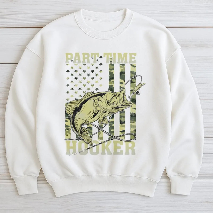 Part Time Hooker Fishing Sweatshirt | Camo American Flag Bass Graphic | Premium Cotton Blend Crewneck | Funny Gift for Anglers and Fisherman