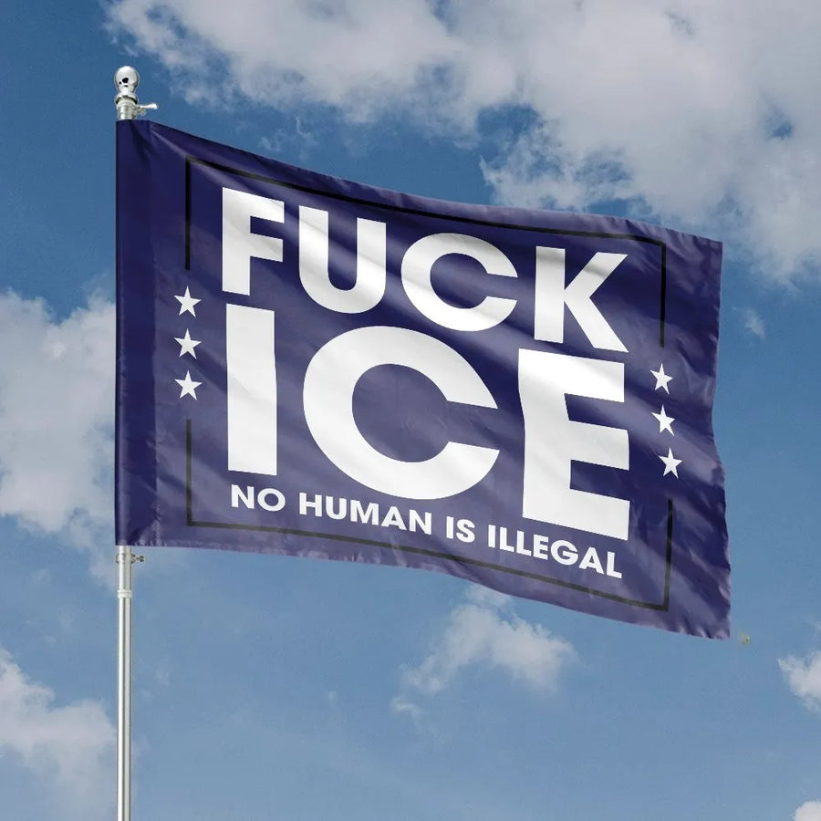 Fuck ICE House Flag | No Human Is Illegal Slogan | Weather-Resistant Polyester | Political Protest Porch Decor Gift