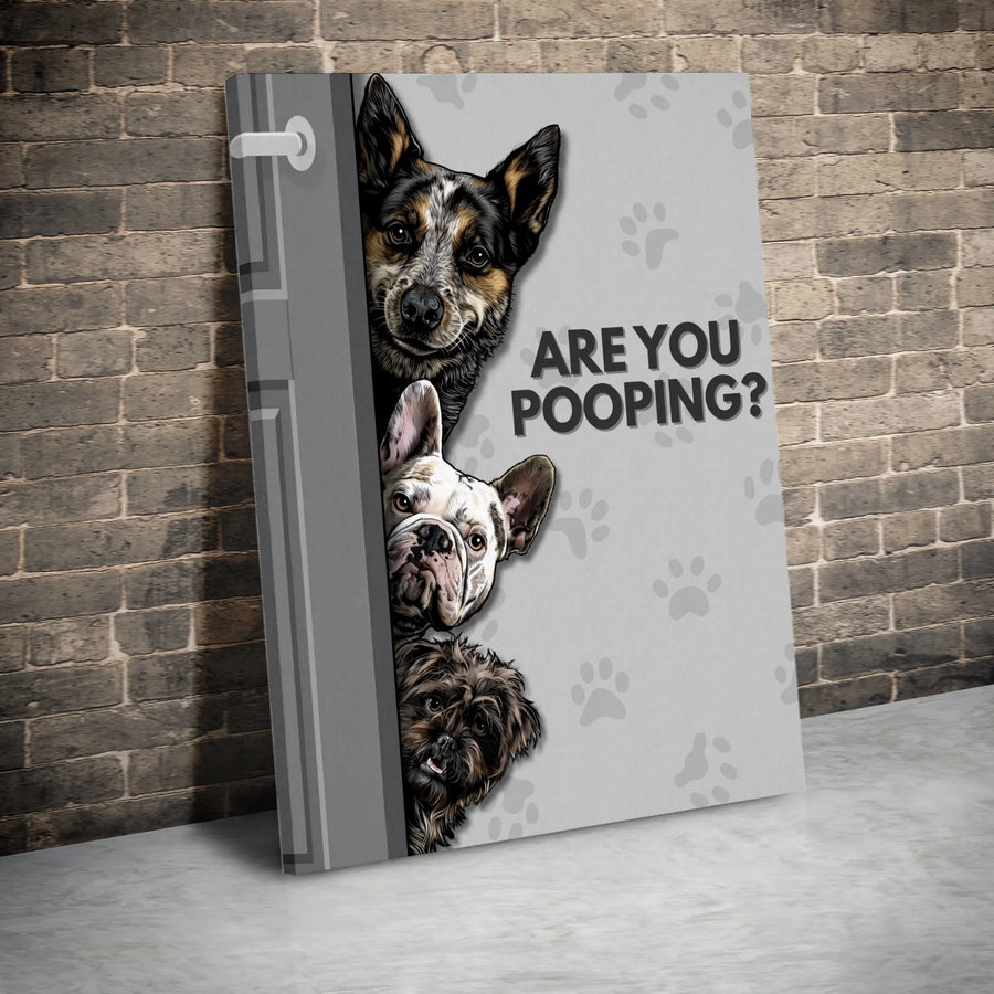 Are You Pooping Dog Canvas Art | Funny Bathroom Wall Decor | Premium 1.25-Inch Gallery Wrap | Whimsical Pet Lover Gift