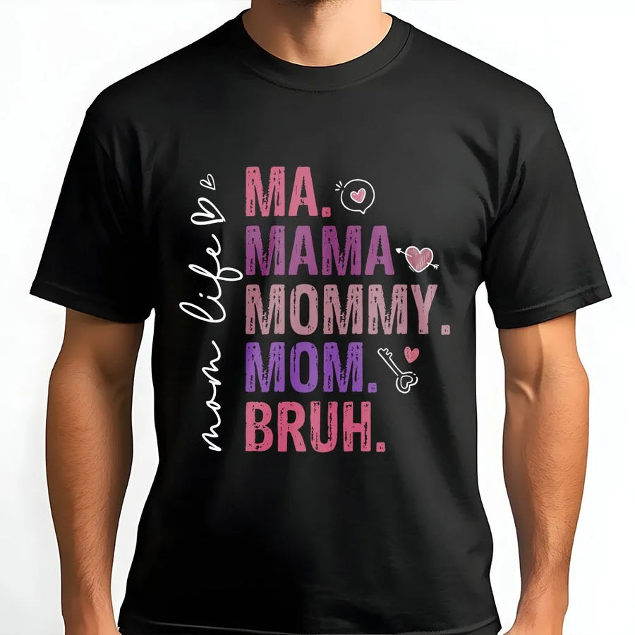 Funny Mom Bruh T-Shirt | Humorous Mom Life Quote Graphic | Cozy Cotton Blend Pullover | Unique Mother's Day Gift for Her
