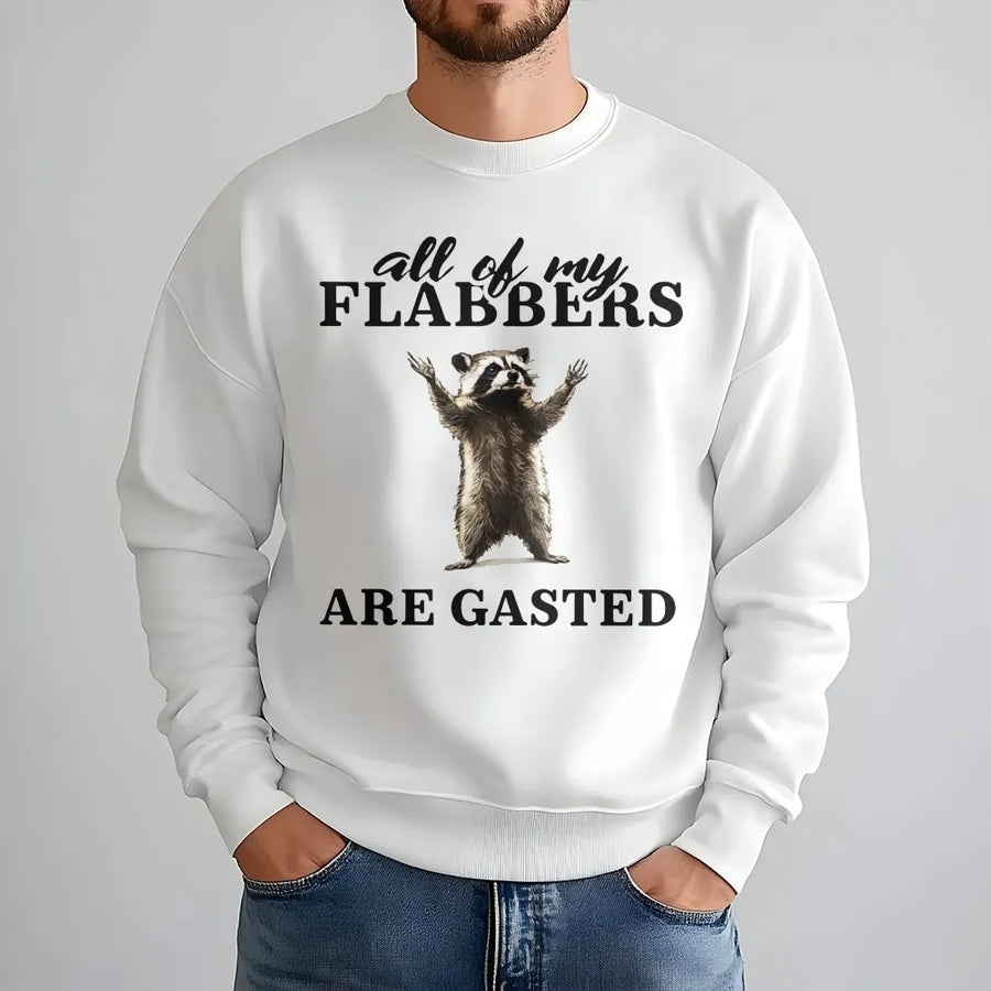 Funny Raccoon Sweatshirt | All My Flabbers Are Gasted Meme Print | Premium Cotton Blend Crewneck | Unisex Graphic Gift for Animal Lovers