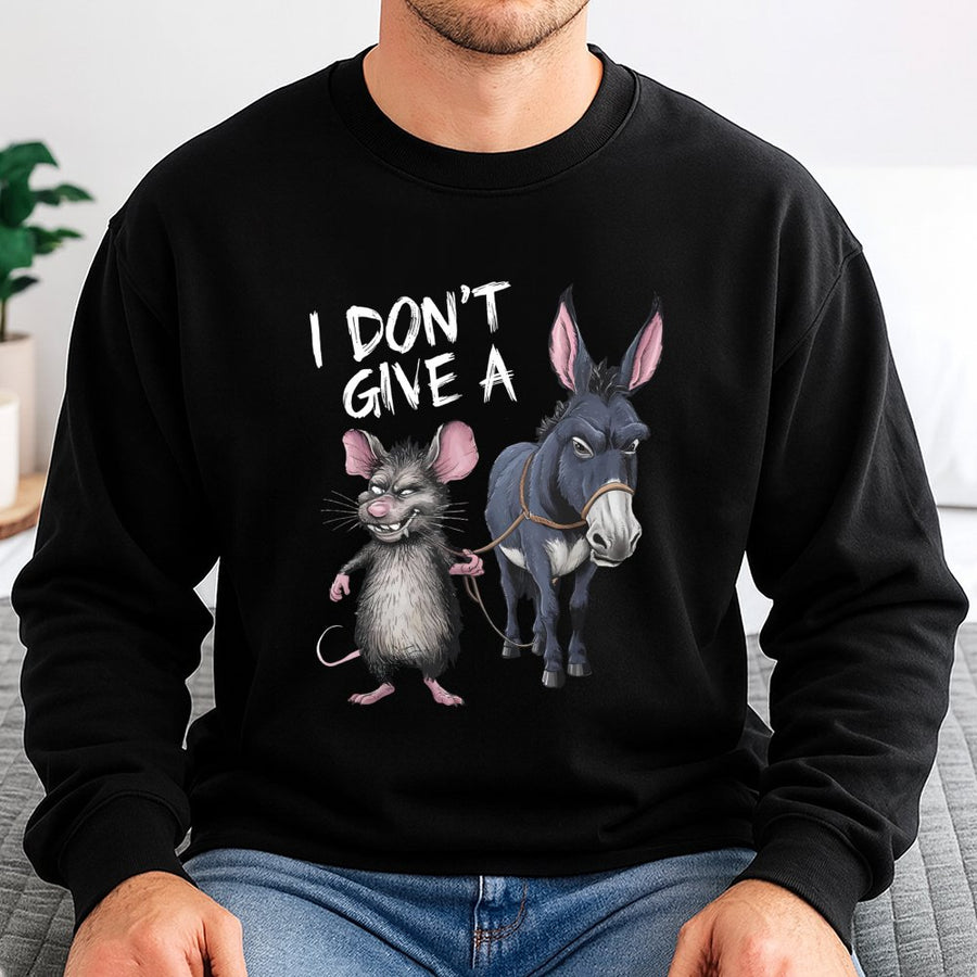 I Don't Give A Rat's Ass Sweatshirt | Funny Donkey and Rat Graphic | Premium Unisex Pullover | Sarcastic Humor Gift for Men and Women
