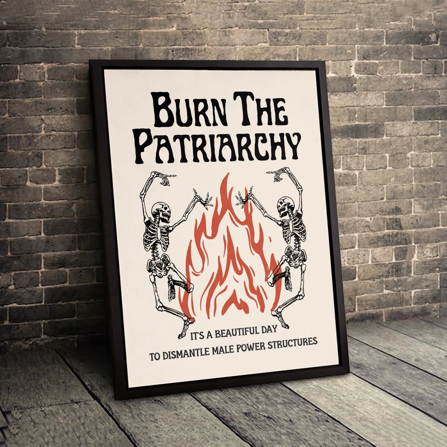 Burn The Patriarchy Art Print | Dancing Skeleton Wall Decor | Premium 1.25" Gallery Wrap Canvas | Feminist Home Office Gift
