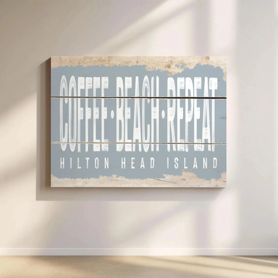 Coffee Beach Repeat Hilton Head Island Wall Art | Rustic Coastal Decor | Premium Gallery Wrap Canvas | Beach House Gift for Vacation Lovers