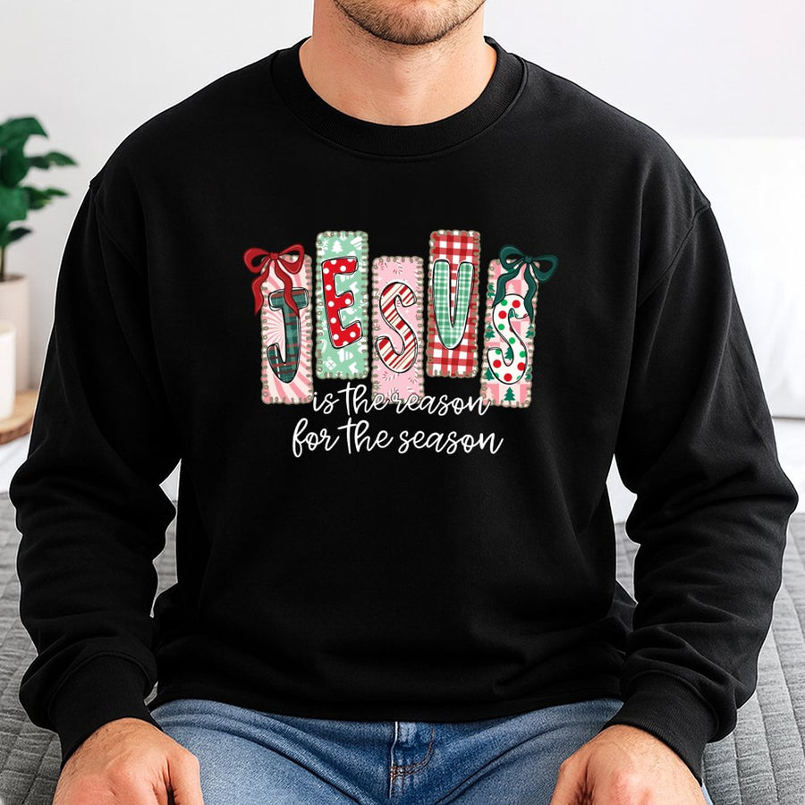 Jesus Is The Reason For The Season Sweatshirt | Plaid Christmas Lettering | Cotton Polyester Blend | Religious Christian Gift For Her