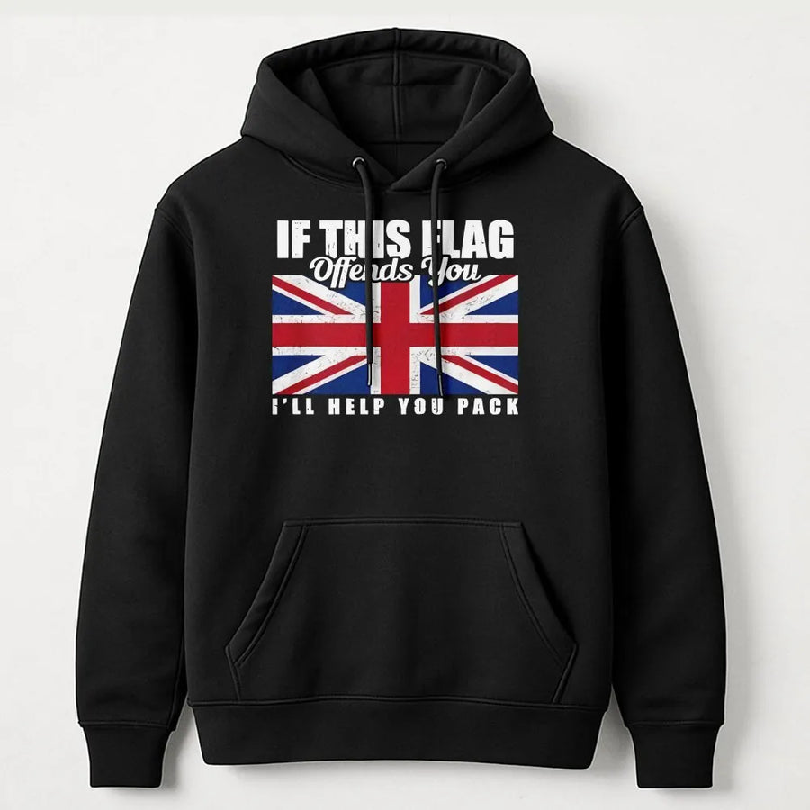 British Flag Hoodie | If This Flag Offends You I'll Help You Pack Graphic | Premium Cotton Blend | Patriotic UK Pride Gift For Men Women