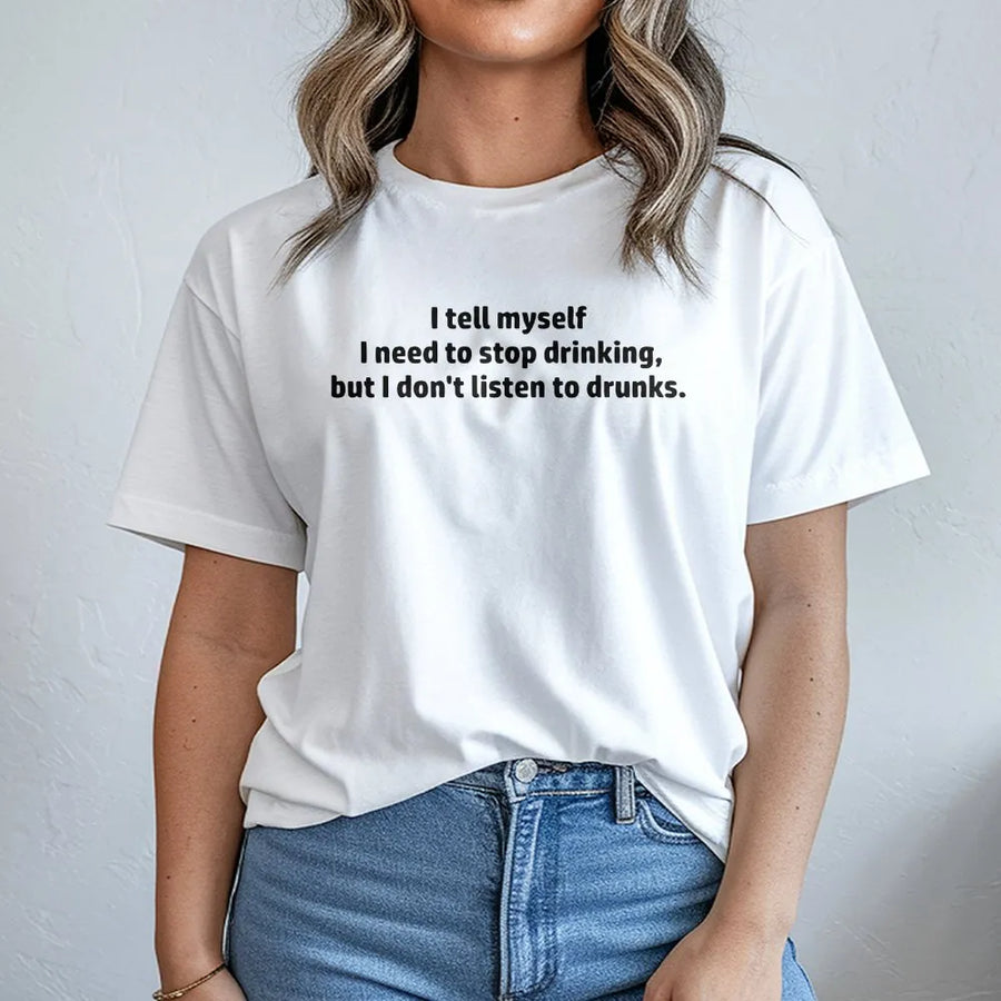 Funny Drinking T-Shirt | I Don't Listen To Drunks Sarcastic Quote | Premium Cotton Blend Crewneck | Gag Gift for Beer Lovers, Men & Women