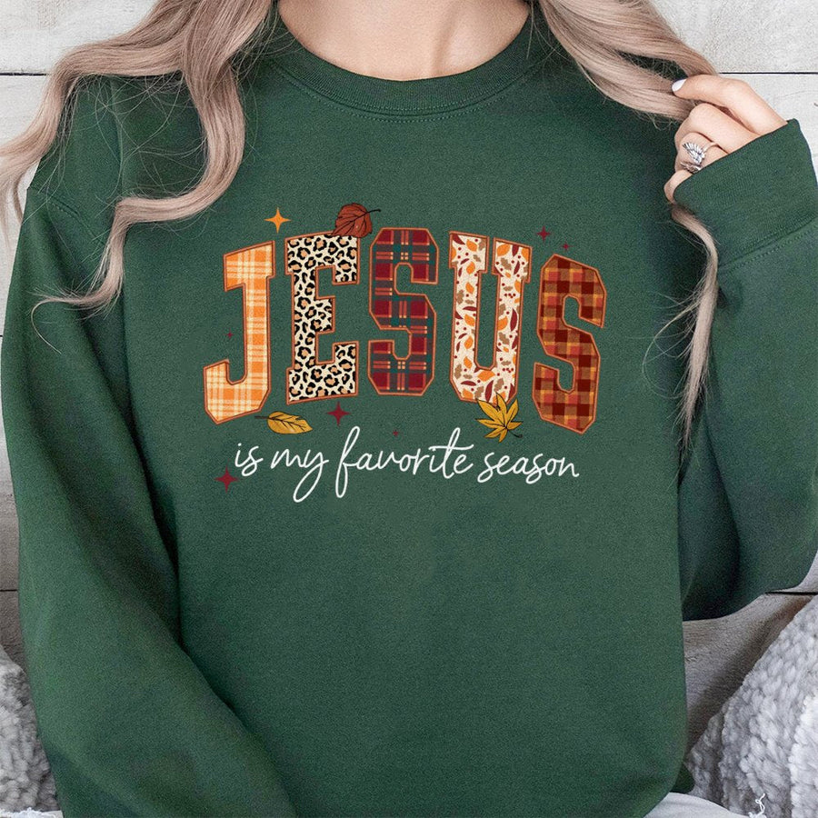 Jesus Is My Favorite Season Sweatshirt | Fall Faith Apparel | Soft Cotton Blend Unisex Pullover | Christian Thanksgiving Gift For Women