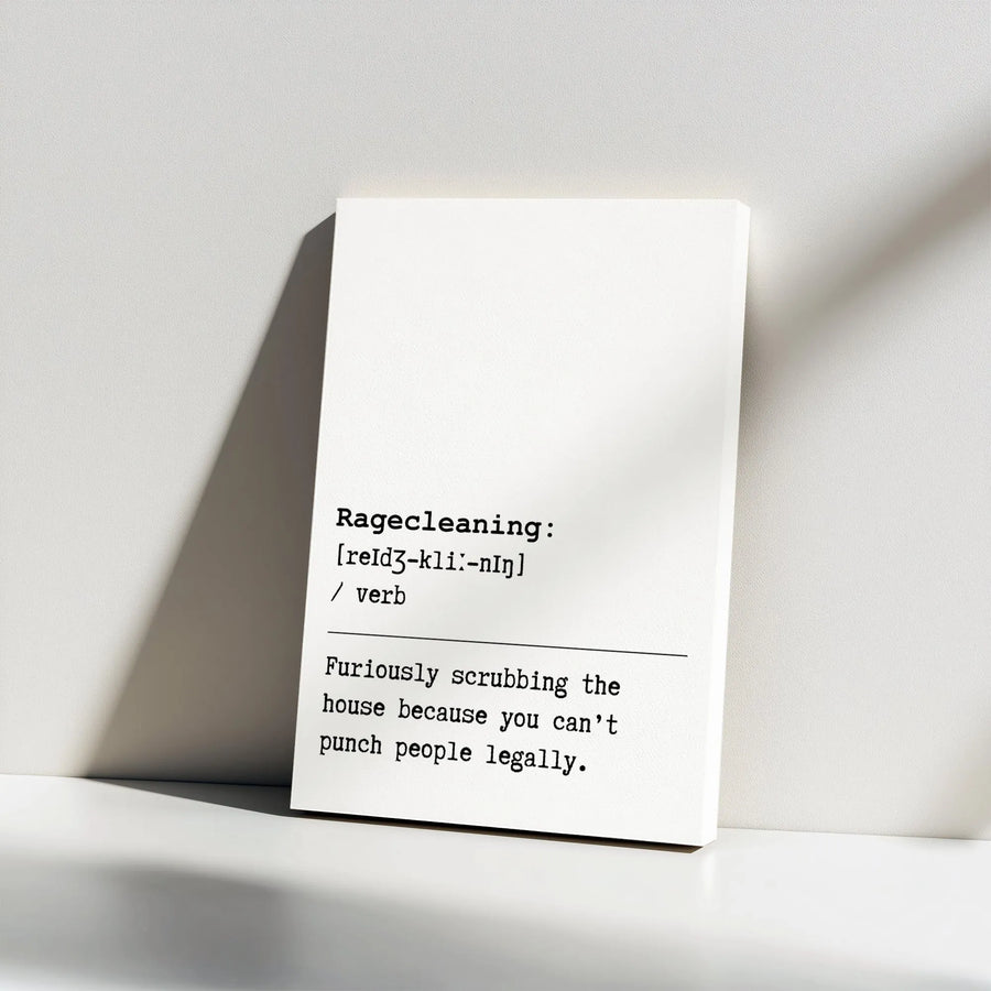 Rage Cleaning Definition Canvas Wall Art | Funny Home Decor Sign | Premium Gallery Wrap Print | Sarcastic Housewarming Gift For Her Him