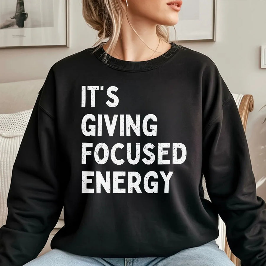 It's Giving Focused Energy Sweatshirt | Funny Teacher Testing Quote Sweatshirt | Premium Cotton Blend | Gen Z Student & Teacher Motivation Gift