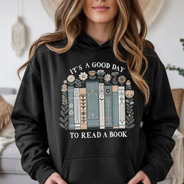 It’s A Good Day To Read A Book Hoodie | Floral Bookshelf Graphic | Premium Cotton Blend | Gift For Librarian, English Teacher, Reader
