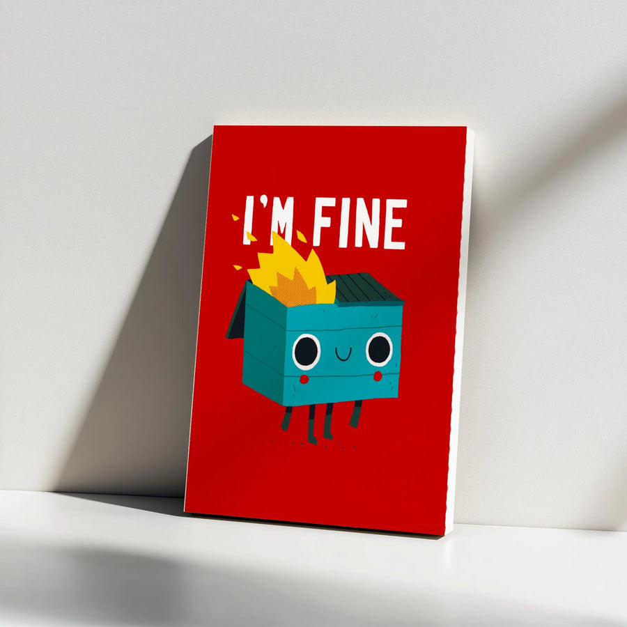 Funny Dumpster Fire Wall Art | 'I'm Fine' Meme Canvas Print | Premium Gallery Wrap Canvas | Humorous Office Decor Gift for Coworker