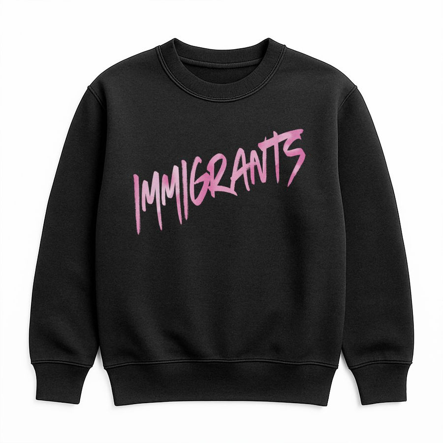 Immigrants Sweatshirt | Retro Pink Script Statement Design | Premium Cotton Blend Fleece | Activism Gift For Supporters