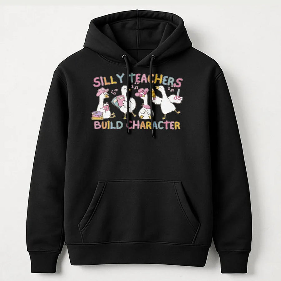 Silly Teacher Goose Hoodie | Funny Geese Build Character Graphic | Premium Cotton Blend | Back to School Teacher Appreciation Gift