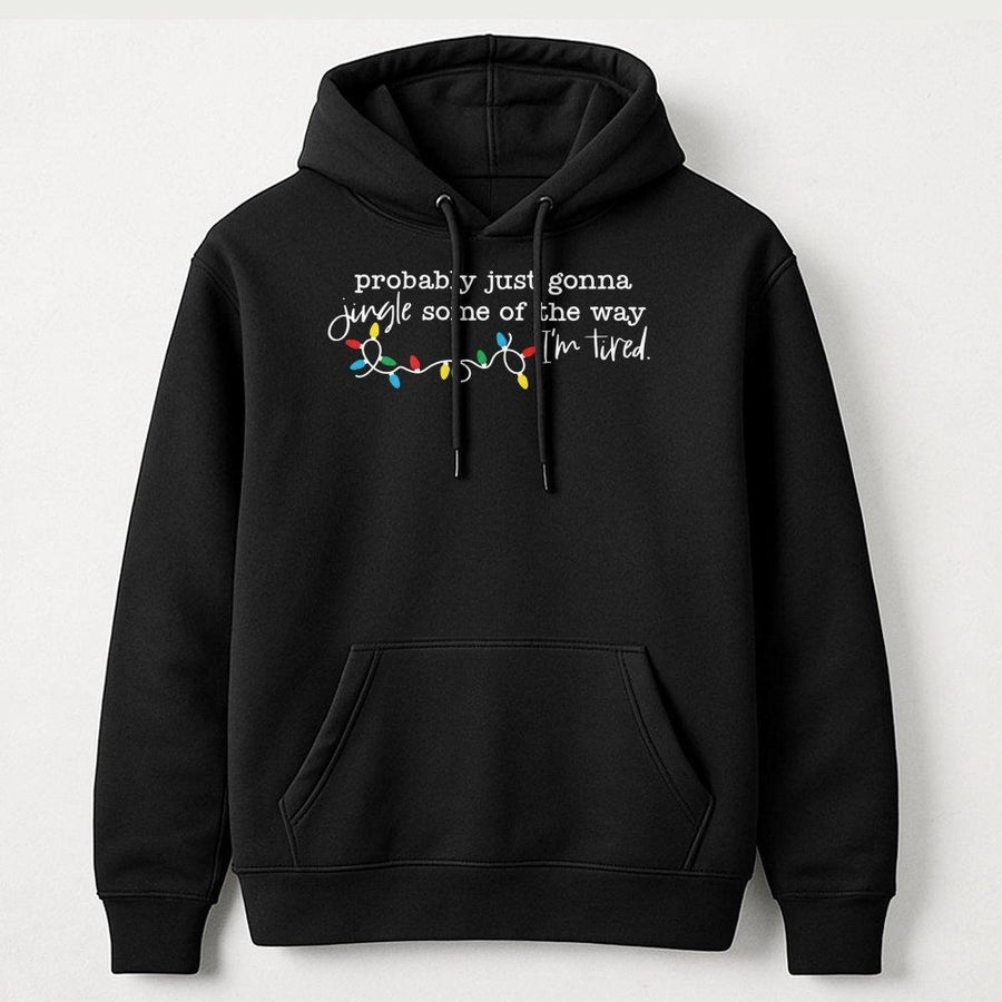 Probably Just Gonna Jingle Some Of The Way Hoodie | Funny Christmas Lights Graphic | Premium Cotton-Blend | Unisex Holiday Gift for Adults