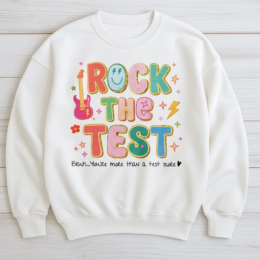 Rock The Test Sweatshirt | Colorful Retro Graphic Sweatshirt | Premium Cotton-Blend | Motivational Teacher Gift for State Testing Week