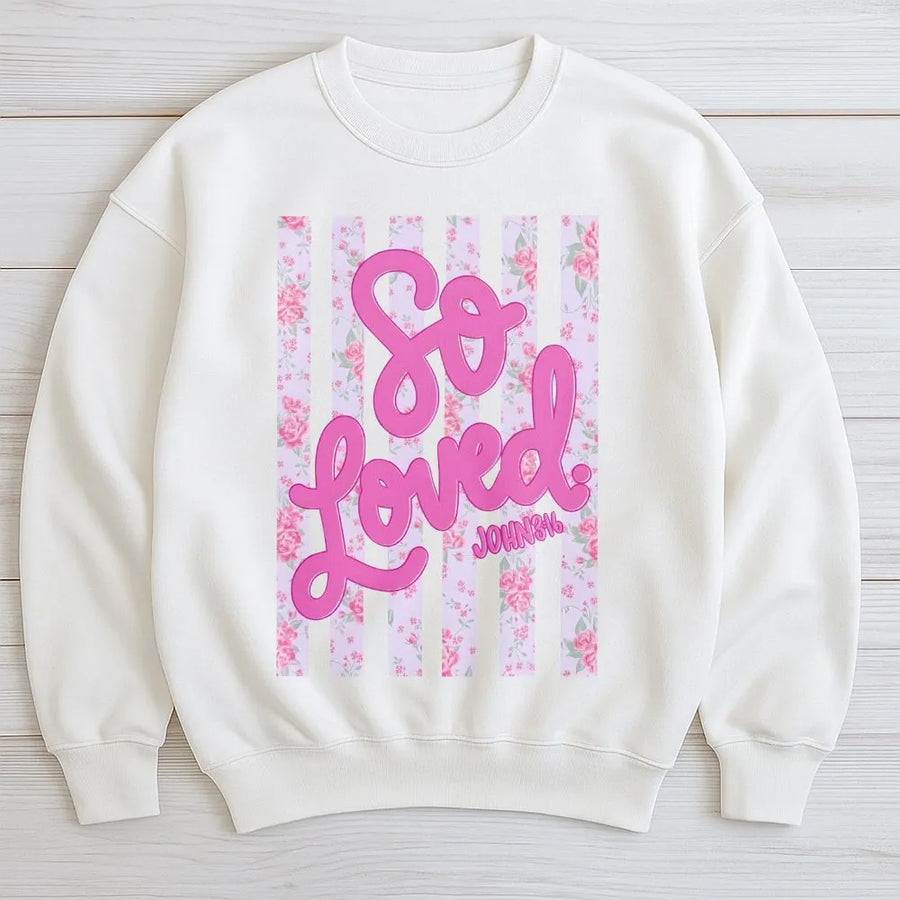 So Loved Sweatshirt | John 3:16 Coquette Floral Pullover | Cozy Cotton Blend | Christian Faith Gift for Women, Religious Apparel