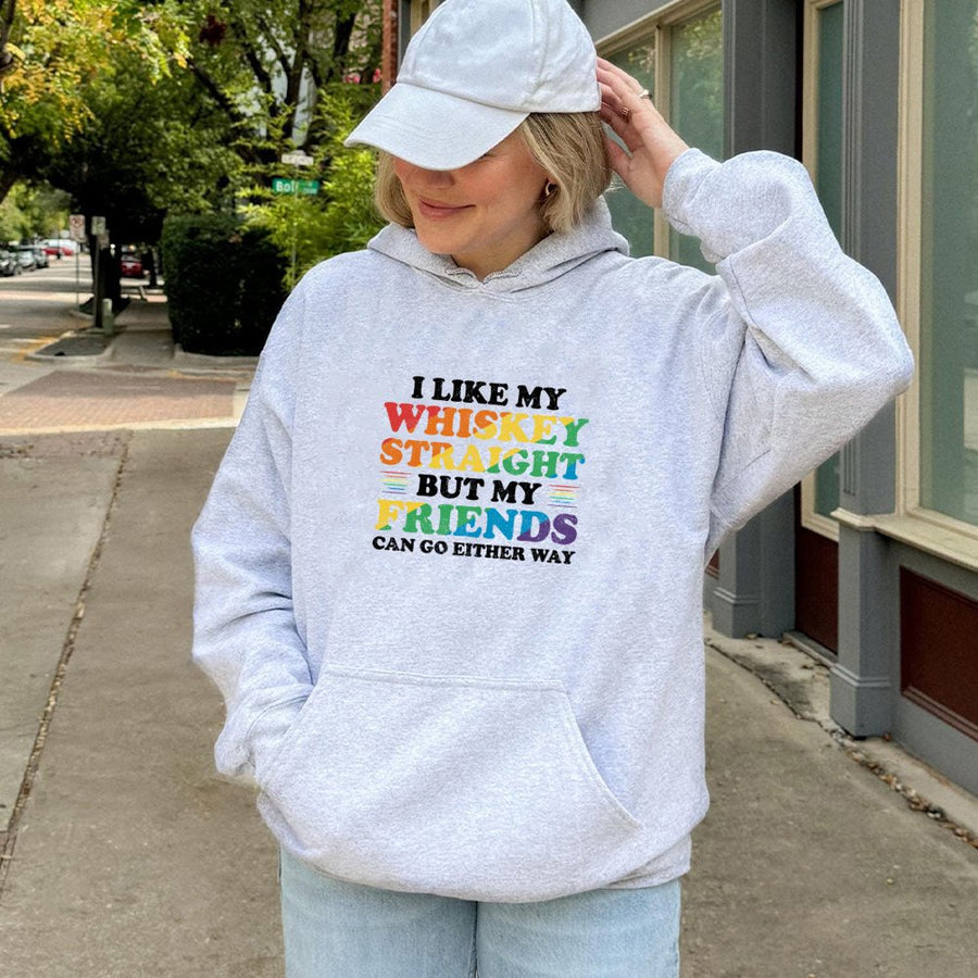 LGBTQ Whiskey Hoodie | Funny Pride Quote Rainbow Text | Premium Cotton-Blend Sweatshirt | Inclusive Gift for Friends and Pride Month