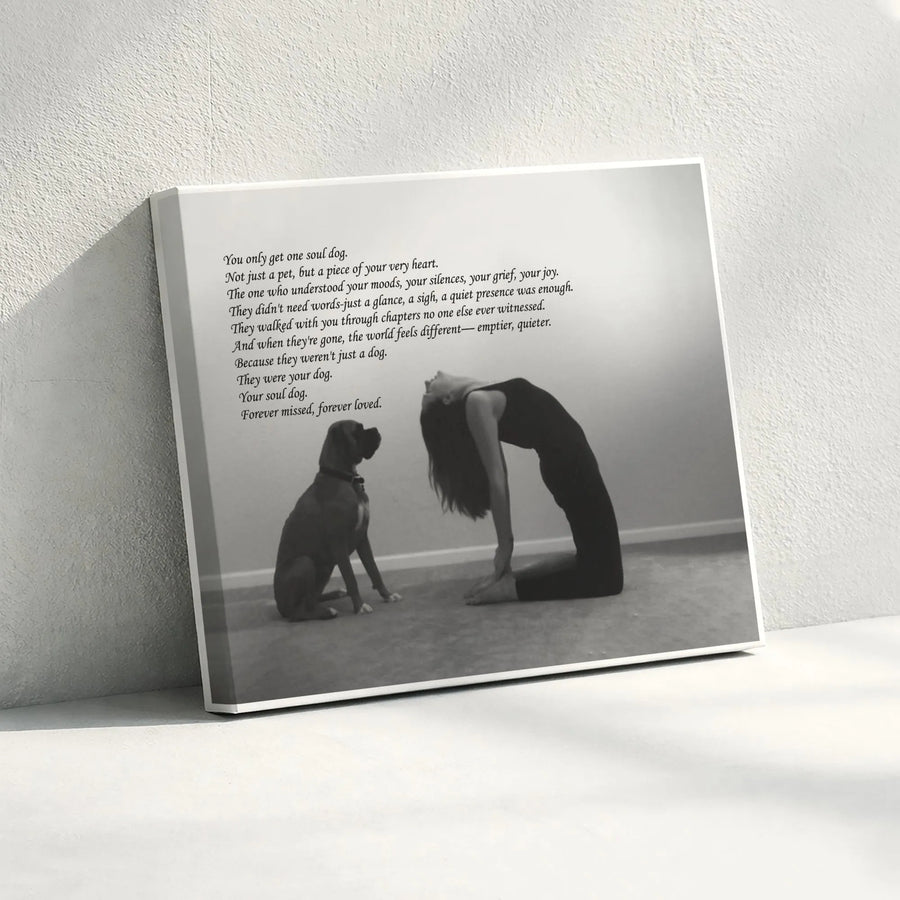 Soul Dog Memorial Canvas Print | Pet Loss Quote Wall Art | Premium Gallery-Wrapped Decor | Heartfelt Sympathy Gift for Pet Lovers