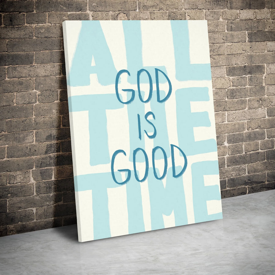 God Is Good All The Time Canvas Art | Minimalist Typography Wall Decor | Premium Gallery Wrap Print | Inspirational Christian Gift for Home