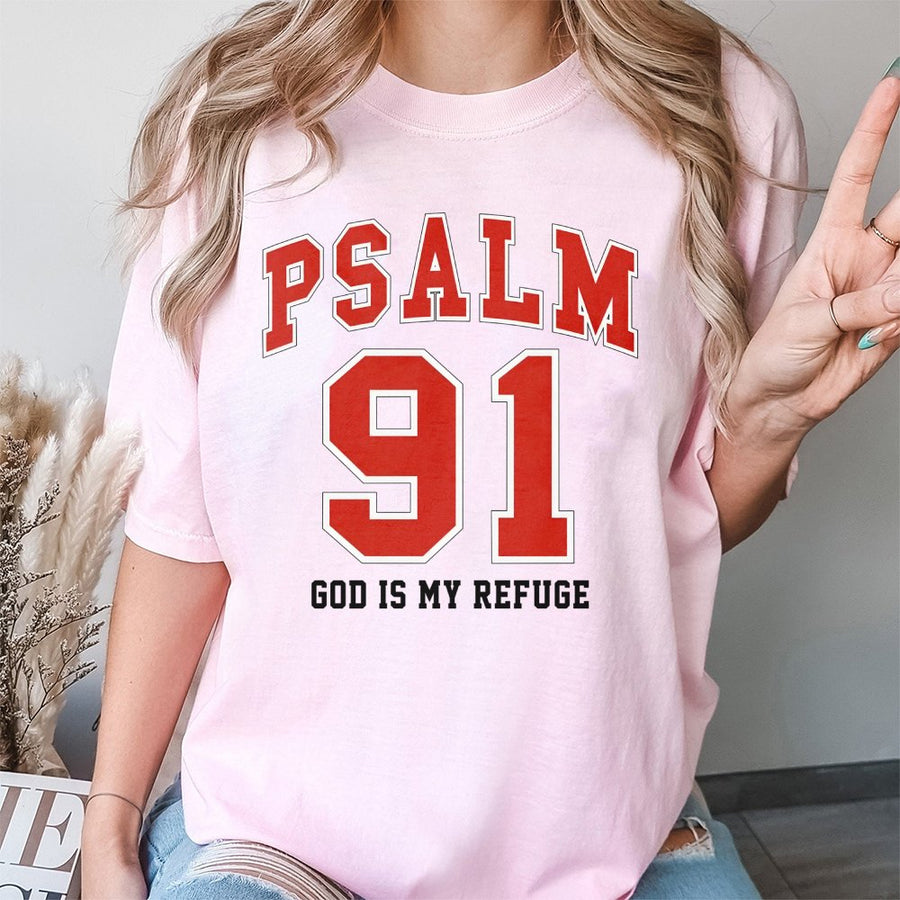 Psalm 91 T-Shirt | God Is My Refuge Bible Verse Graphic | Premium 100% Cotton Christian Apparel | Faith-Based Religious Gift for Men and Women