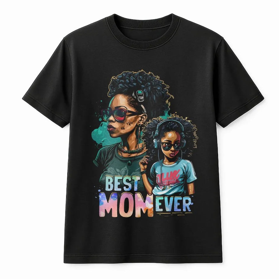 Black Mom T-Shirt | Best Mom Ever Graphic with Afro Mom & Daughter | Premium Cotton Blend | Mother's Day Gift for Women