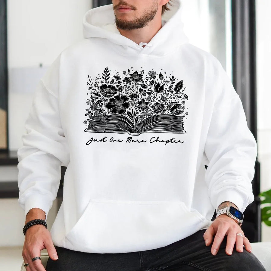 Just One More Chapter Hoodie | Floral Book Graphic Print | Premium Cotton Blend | Cozy Gift for Readers and Book Lovers