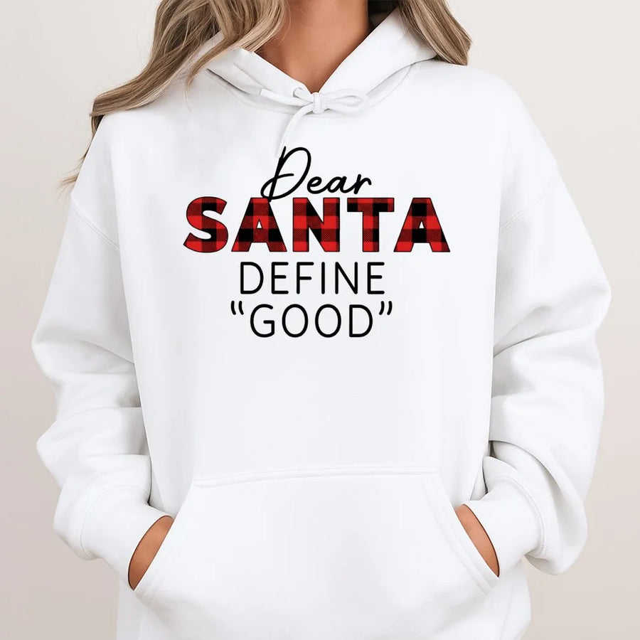 Dear Santa Define Good Hoodie | Buffalo Plaid Christmas Graphic Sweatshirt | Premium Cotton Blend | Funny Holiday Gift for Family and Friends