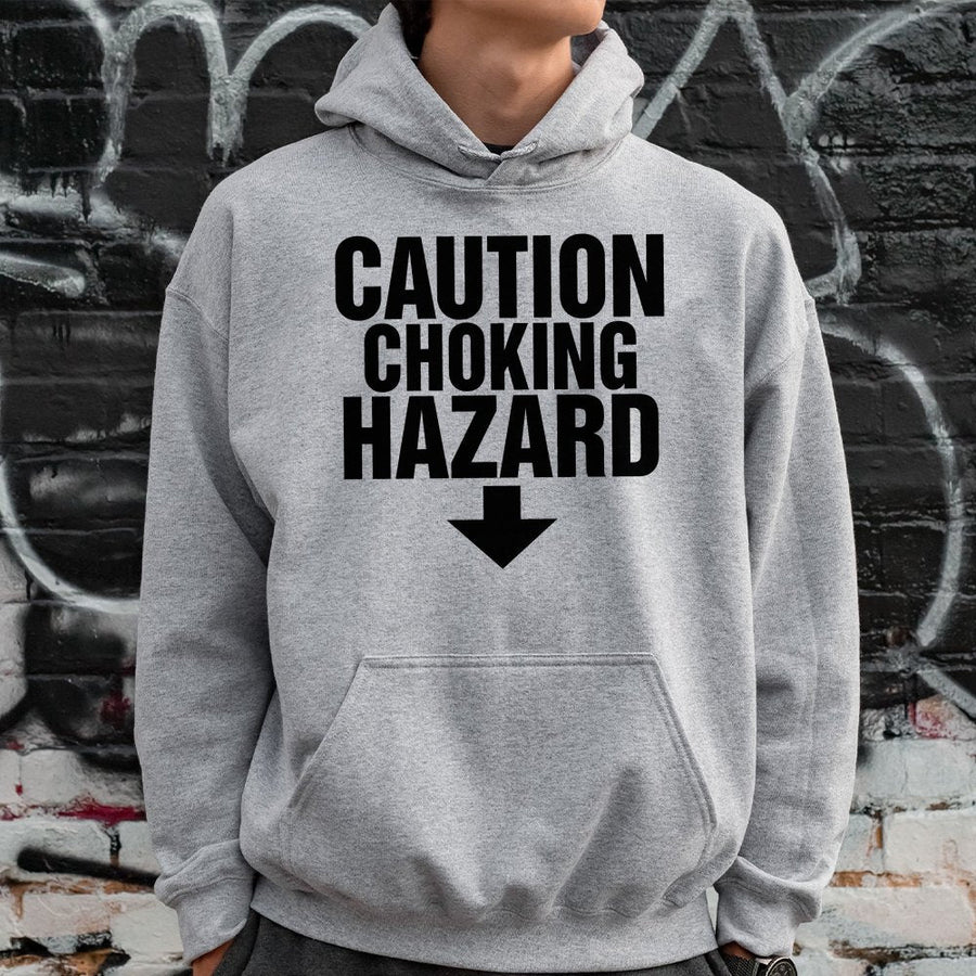 Caution Choking Hazard Hoodie | Funny Sarcastic Graphic Pullover | Soft Cotton-Polyester Blend | Trendy Gift for Men and Women
