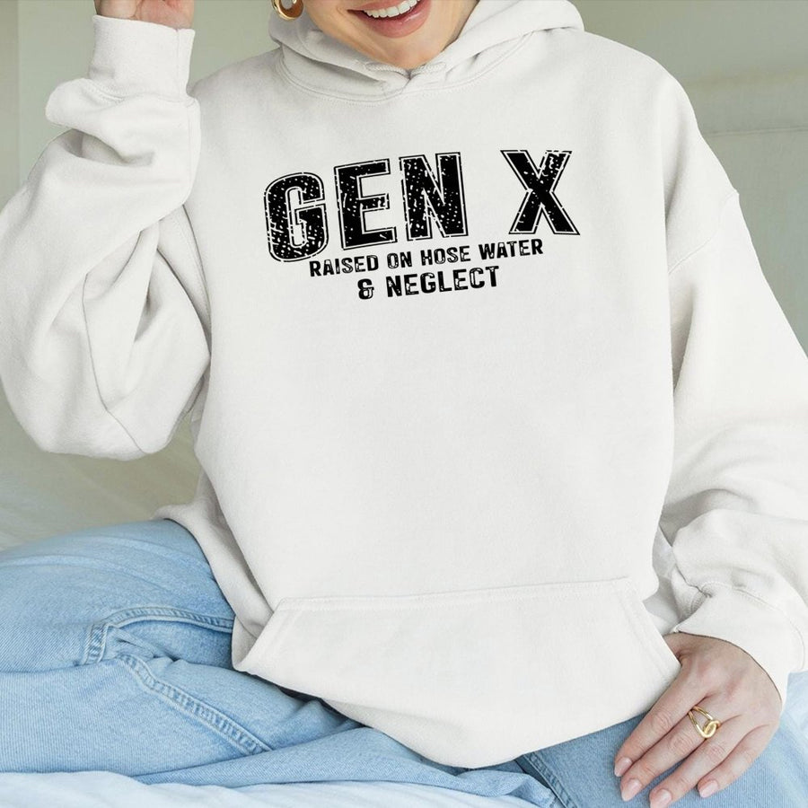 Gen X Hoodie | Raised On Hose Water And Neglect Funny Quote | Cotton-Blend Premium Apparel | Retro 80s Generation X Birthday Gift For Men Women