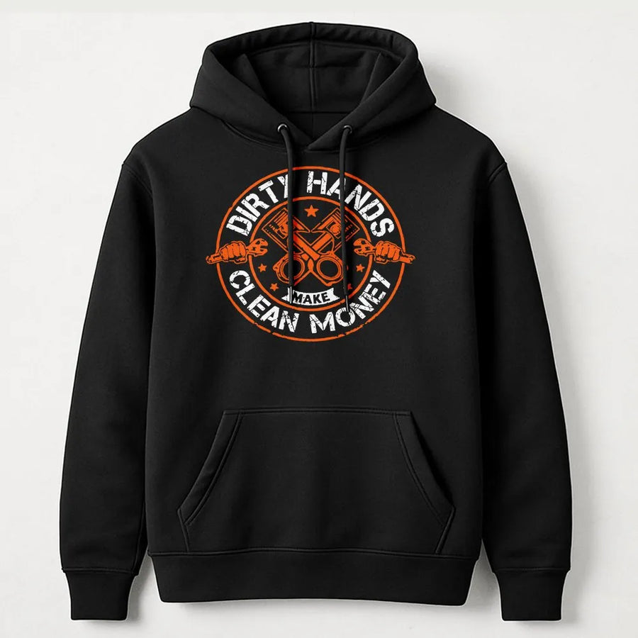 Dirty Hands Clean Money Hoodie | Mechanic Gift Back Print | Soft Cotton-Poly Blend | Professional Automotive Trade Apparel For Men