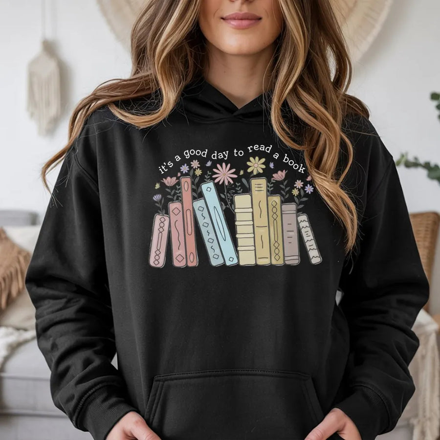 Book Lover Hoodie | It's a Good Day to Read a Book Graphic | Premium Soft Crewneck | Bookish Gift for Teacher Librarian