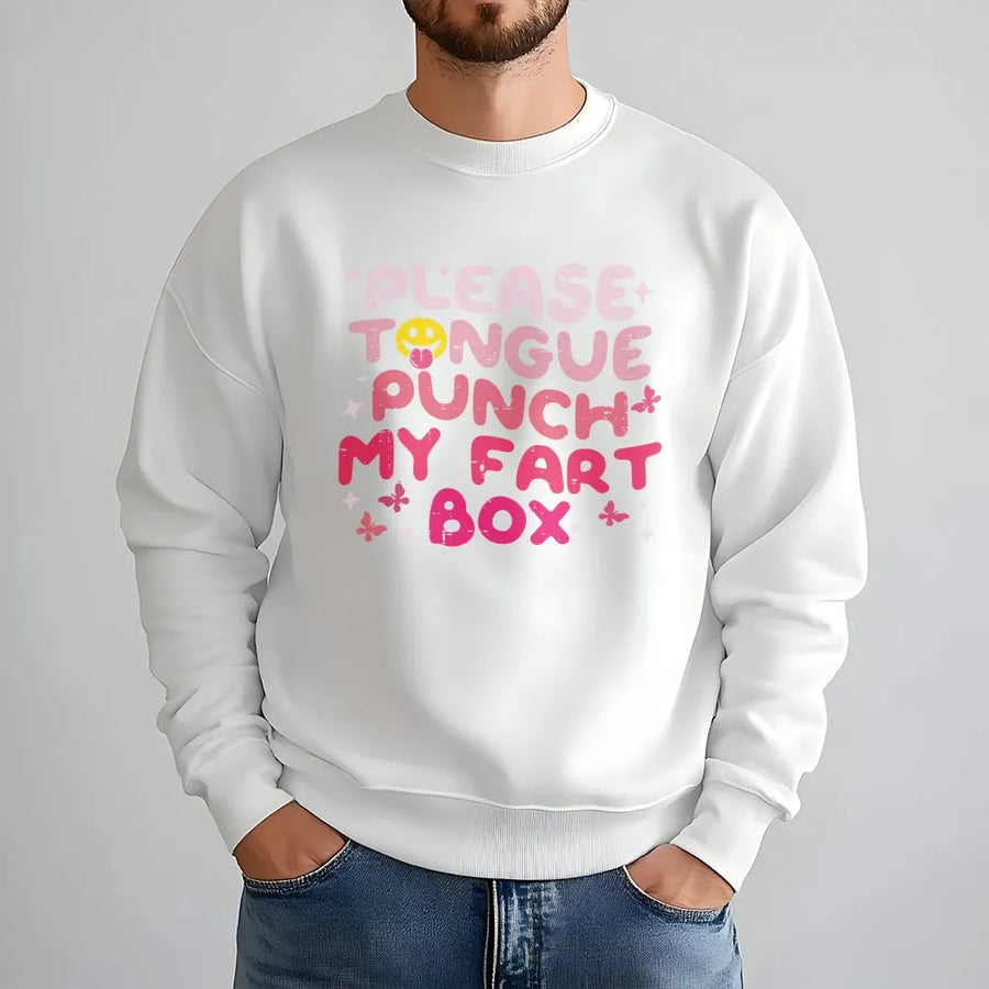 Tongue Punch My Fart Box Sweatshirt | Inappropriate Humor Graphic | Premium Cotton Blend | Funny Rude Meme Gift For Friends