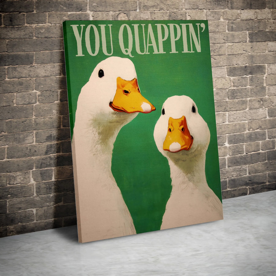 Funny Duck Canvas Wall Art | You Quappin Pun Phrase | Premium Gallery Wrapped Print | Quirky Home Office Decor Gift
