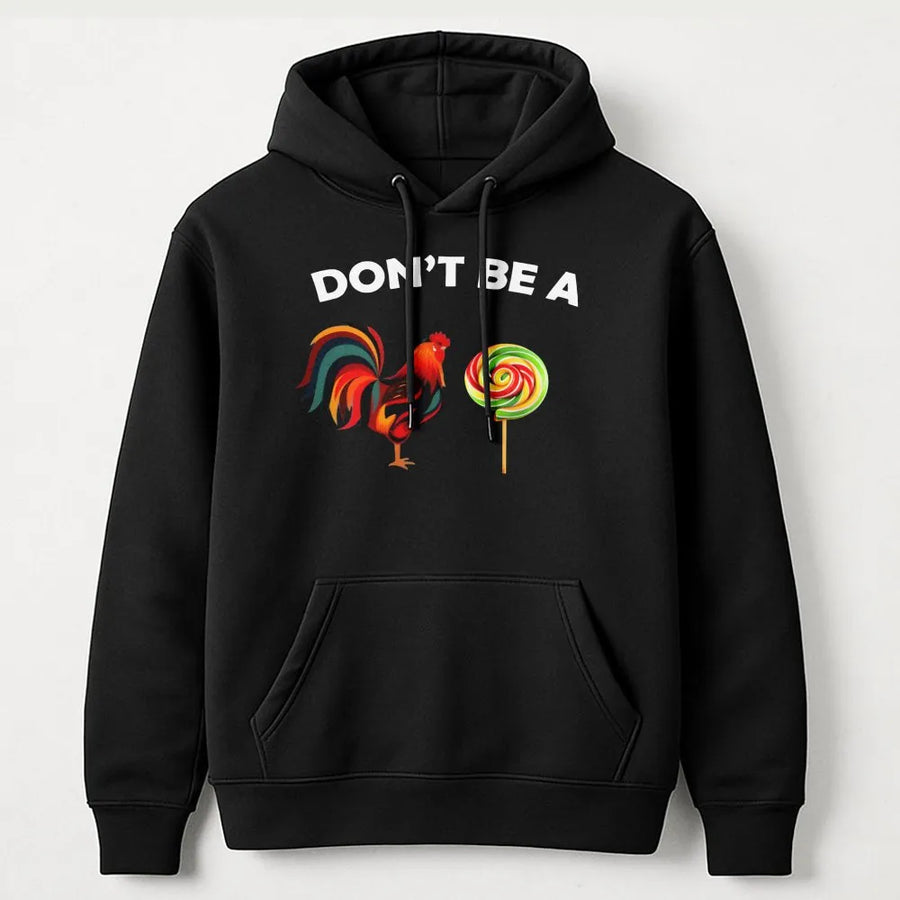 Funny Rooster Lollipop Hoodie | Sarcastic Pun Graphic Sweatshirt | Premium Cotton Blend | Unisex Gift for Men and Women