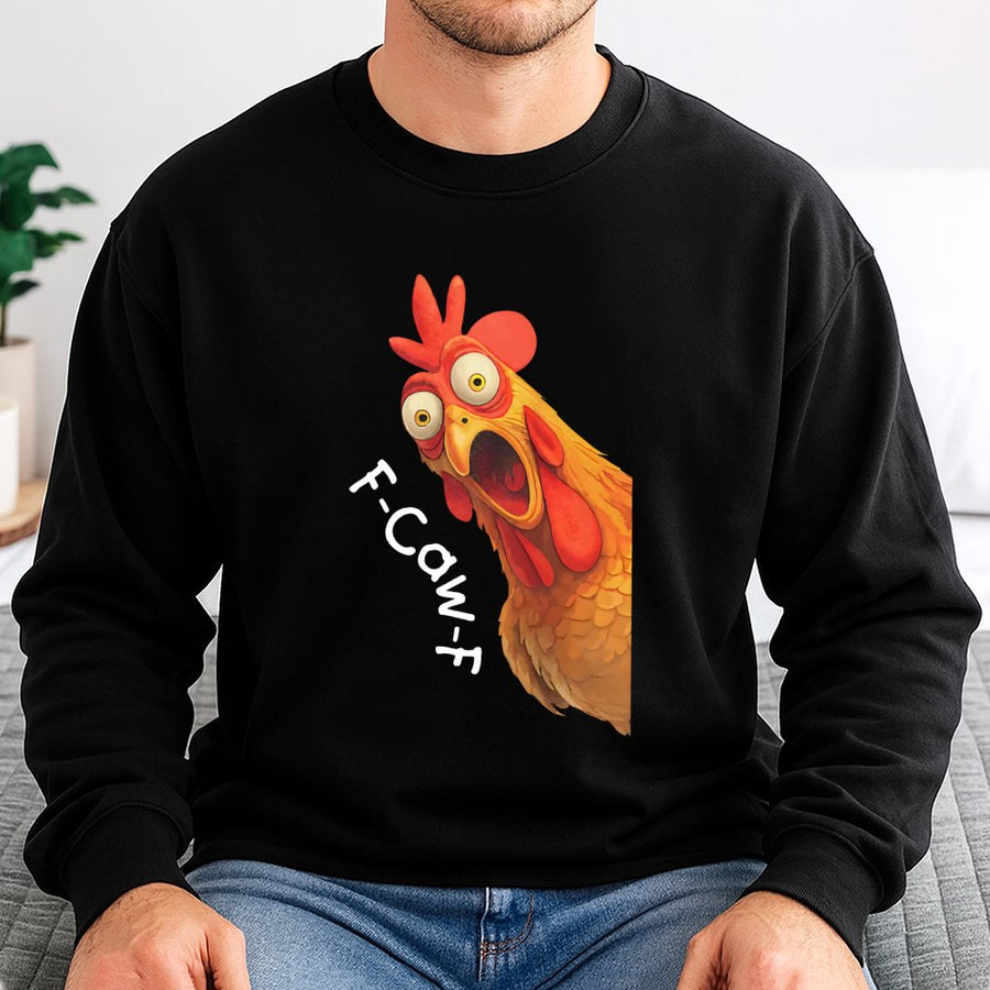 Funny Chicken Sweatshirt | F-Caw-F Sarcastic Rooster Graphic | Soft Cotton-Blend Pullover | Witty Animal Lover Gift for Men and Women