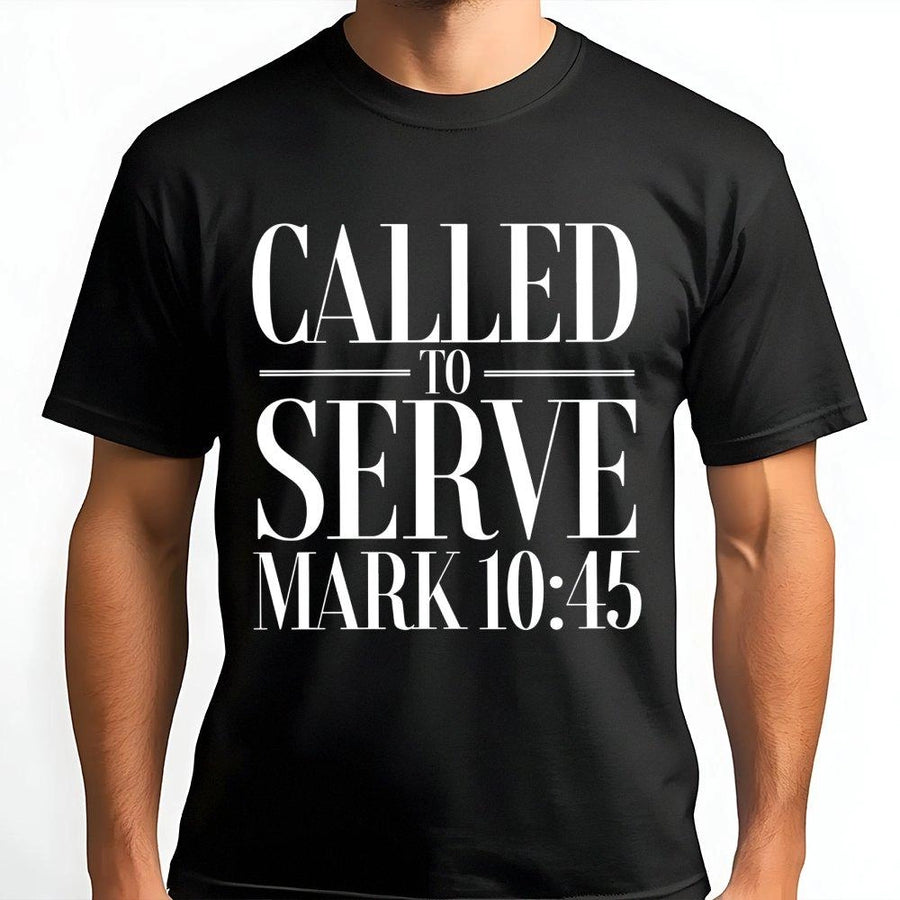 Called To Serve Christian T-Shirt | Mark 10:45 Bible Verse Design | Premium Cotton Unisex Graphic Tee | Faithful Religious Gift for Men and Women